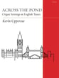 Across the Pond Organ Settings on English Tunes Organ sheet music cover